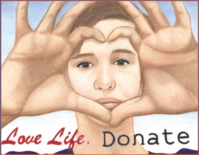 Organ Donor Poster Winner for 2002. Poster title is Love Life. Donate